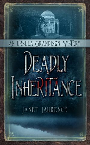 [Ursula Grandison 01] • Deadly Inheritance